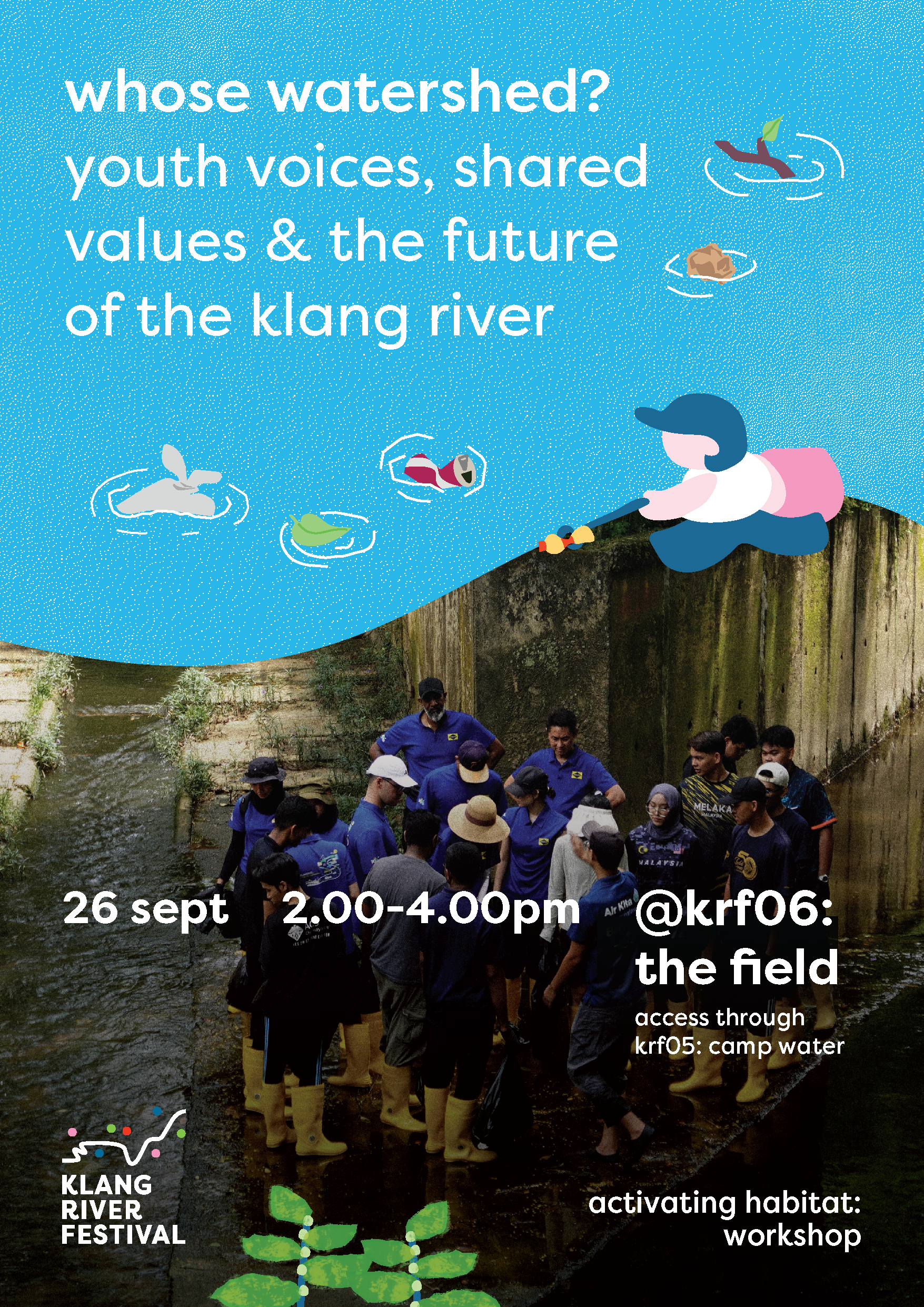 Whose Watershed? Youth Voices, Shared Values & the Future of the Klang River